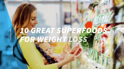 10 great superfoods for weight loss on #NationalFoodDay