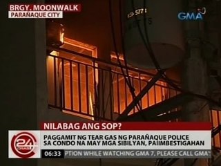 24 Oras: Paggamit ng tear gas ng Parañaque Police sa condo na may mga sibilyan, paiimbestigahan