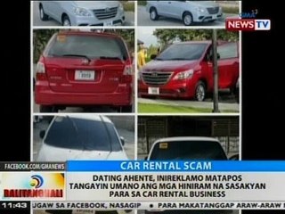 BT: Dating ahente, inireklamo matapos tangayin umano ang mga hiniram na sasakyan