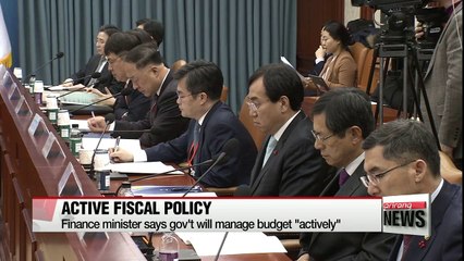 Korea's finance minister says the government will actively manage its finances