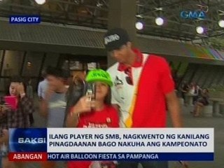 SAKSI: Ilang player ng SMB, nagkwento ng kanilang pinagdaanan bago nakuha ang kampeonato