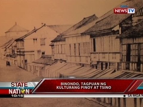 SONA: Binondo, tagpuan ng kulturang Pinoy at Tsino