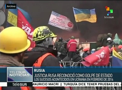 Justicia rusa reconoce como golpe de Estado sucesos de 2014 en Ucrania