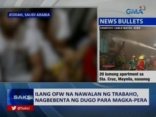 Saksi: Ilang OFW na nawalan ng trabaho, nagbebenta ng dugo para magka-pera