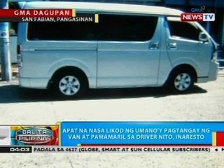 Apat na nasa likod ng umano' pagtangay ng van at pamamaril sa driver nito, inaresto