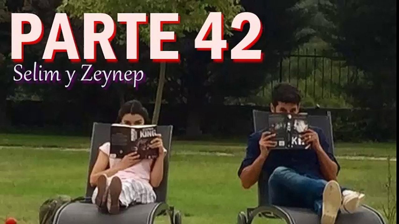 Elif || Selim y Zeynep Parte 42
