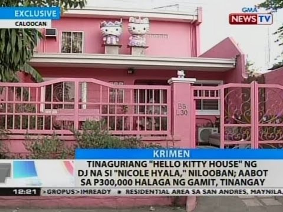 BT: Tinaguriang "Hello Kitty House" ng DJ na si "Nicole Hyala," nilooban