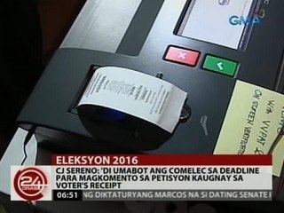 CJ Sereno: 'di umabot ang COmelec sa deadline para magkomento sa petisyon kaugnay sa voter's receipt