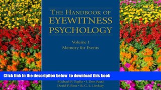 READ book  The Handbook of Eyewitness Psychology: Volume I: Memory for Events (Volume 1) READ