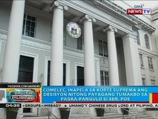 Download Video: Comelec, inapela sa SC ang desisyon nitong payagang tumakbo sa pagka-pangulo si Sen. Poe