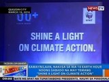 NTG: Kamaynilaan, nakiisa sa ika-10 Earth Hour na may temang 'Shine a Light on Climate Action'