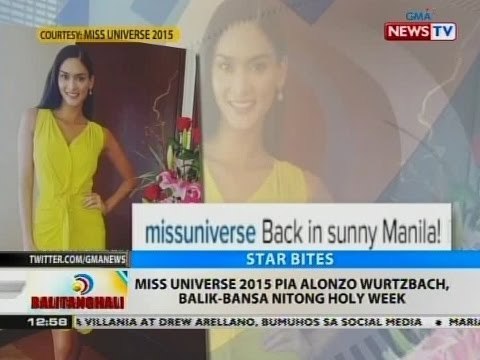 BT: Miss Universe 2015 Pia Alonzo Wurtzbach, balik-bansa nitong Holy Week