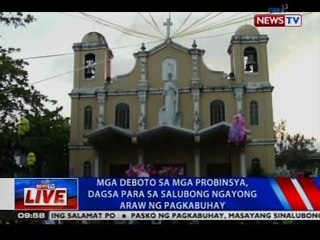 NTVL: Mga deboto sa probinsya, dagsa para sa salubong ngayong Araw ng Pagkabuhay