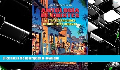 READ book  Antologia de chistes y otras expresiones humoristicas cubanas (Coleccion Antologias)