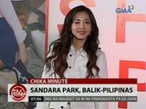 24 Oras: Sandara Park, balik-Pilipinas