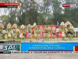 BP: Kanidugan Festival, dinarayo ng mga turista
