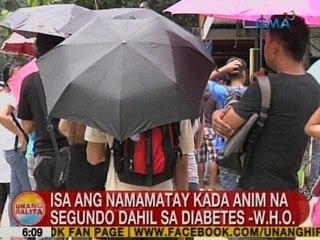 UB: WHO: Kada 6 na segundo, 1 ang namamatay dahil sa diabetes