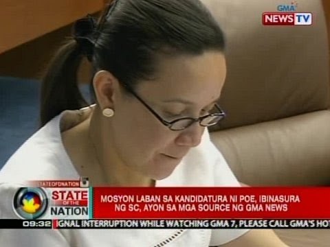 SONA: Mosyon laban sa kandidatura ni Poe, ibinasura ng SC, ayon sa mga source ng GMA News