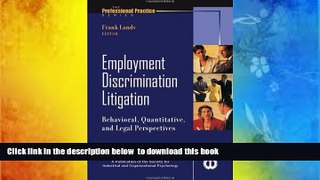 READ book  Employment Discrimination Litigation: Behavioral, Quantitative, and Legal Perspectives