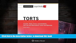 READ book  Casenote Legal Briefs Keyed to Tort Law and Alternatives, Tenth Edition by Franklin,