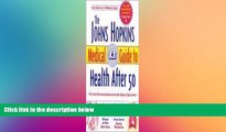 Buy  The Johns Hopkins Medical Guide to Health After 50: The Latest Recommendations from the