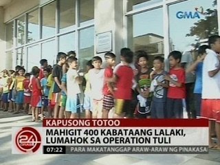 24 Oras: Mahigit 400 kabataang lalaki, lumahok sa operation tuli