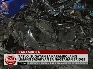24 Oras: Tatlo, sugatan sa karambola ng limang sasakyan sa Nagtahan Bridge