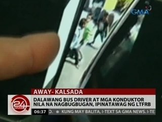 24 Oras: Dalawang bus driver at mga konduktor nila na nagbugbugan, ipinatawag ng LTFRB