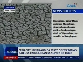 SAKSI: Cebu City, isinailalim sa state of emergency dahil sa el niño