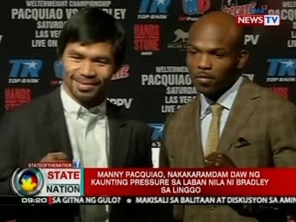 SONA: Manny Pacquiao, nakakaramdam daw ng kaunting pressure sa laban nila ni Bradley