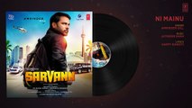 Ni Mainu_ Amrinder Gill _ Full Audio Song _ Sarvann _ Jatinder Shah _ Happy Raik