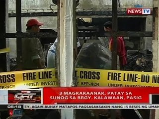 QRT: 3 magkakaanak, patay sa sunog sa Brgy. Kalawaan, Pasig