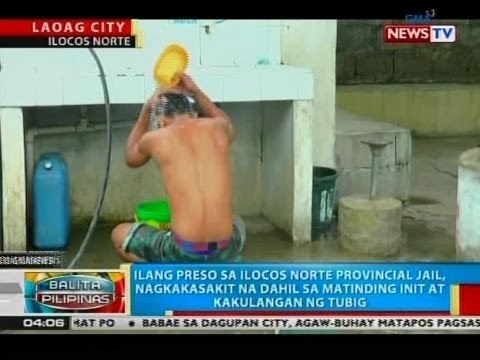 BP: Ilang preso sa Ilocos Norte Prov'l Jail, nagkakasakit na dahil sa matinding init