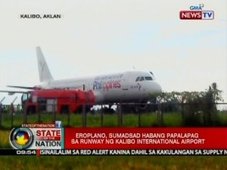 SONA: Eroplano, sumadsad habang papalapag sa runway ng Kalibo International Airport