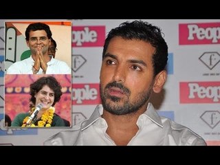 John Abraham Talks About Rahul Gandhi And Priyanka Gandhi