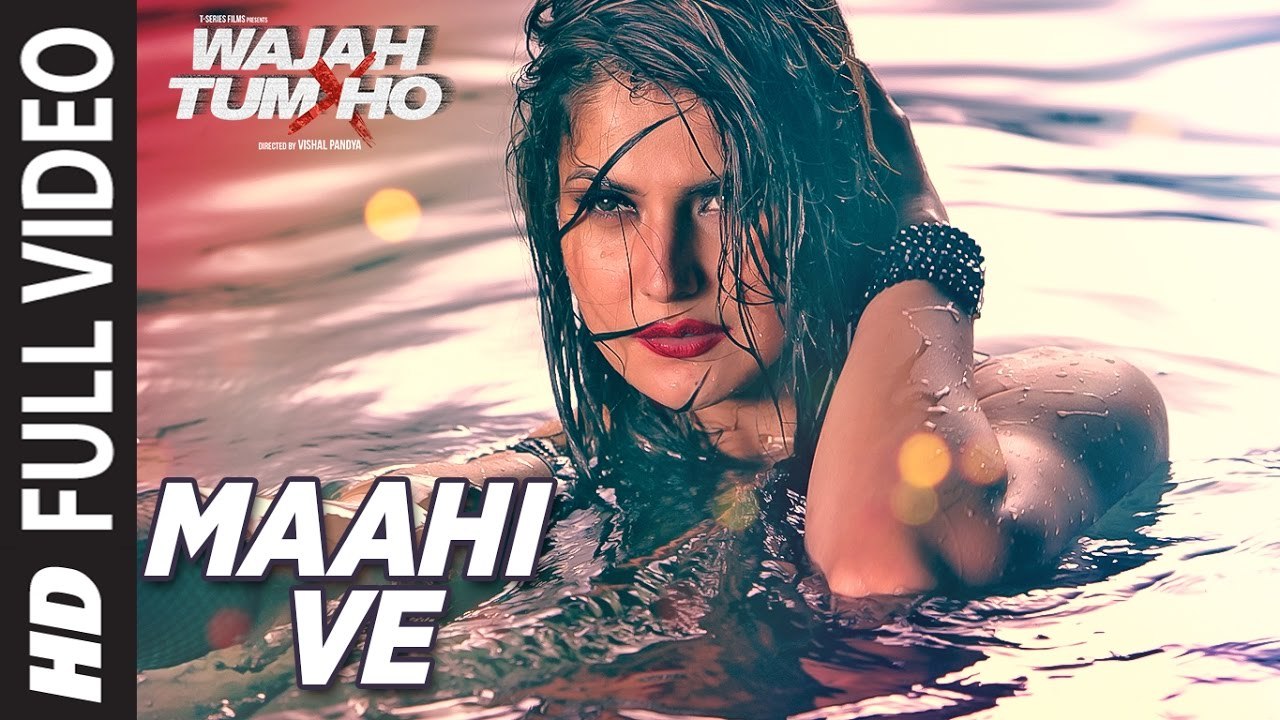 Maahi Ve Full Video Song Wajah Tum Ho _ Neha Kakkar, Sana, Sharman, Gurmeet _ Vishal Pandya