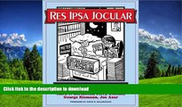 READ THE NEW BOOK Res Ipsa Jocular : The Recorder Book of Legal Cartoons PREMIUM BOOK ONLINE