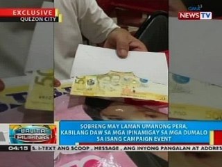 Sobreng may laman umanong pera, kabilang daw sa mga ipinamigay sa mga dumalo sa isang campaign event