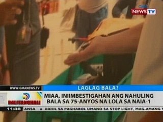 BT: MIAA, iniimbestigahan ang nahuling bala sa 75-anyos na lola sa NAIA-1
