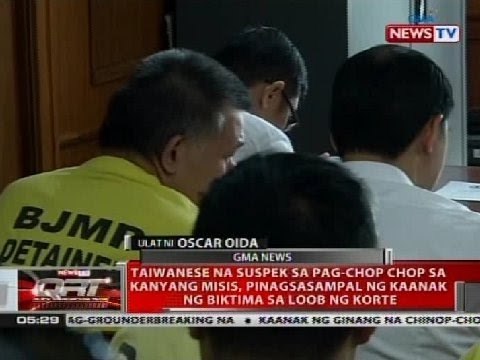 Taiwanese na suspek sa pag-chop chop sa kanyang misis, pinagsasampal ng kaanak ng biktima