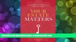 READ book  Your Estate Matters: Gifts, Estates, Wills, Trusts, Taxes and Other Estate Planning