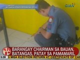 UB: Barangay chairman sa Bauan, Batangas, patay sa pamamaril