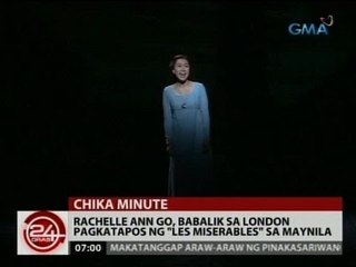 24 Oras: Rachelle Ann Go, babalik sa London pagkatapos ng 'Les Miserables' sa Maynila