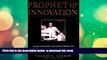 PDF [DOWNLOAD] Prophet of Innovation: Joseph Schumpeter and Creative Destruction BOOK ONLINE