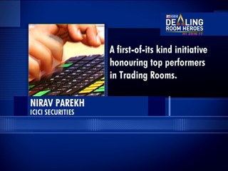 Dealing Room Heroes | Nirav Parekh | ICICI Securities