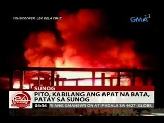 24 Oras: 7 kabilang ang 4 na bata, patay sa sunog