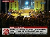 24 Oras: Roxas at PNoy, binatikos si Duterte sa miting de avance