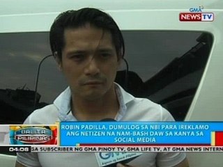 Robin Padilla, dumulog sa NBI para ireklamo ang netizen na nam-bash daw sa kanya sa social media