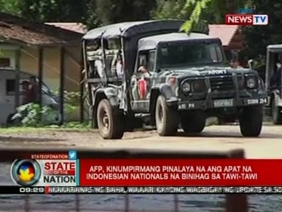 SONA: AFP, kinumpirmang pinalaya na ang apat na Indonesian nationals na binihag sa Tawi-Tawi