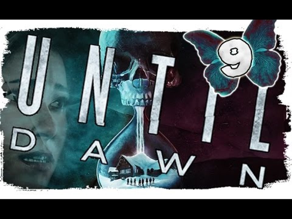 Until Dawn Walkthrough Part 9 (PS4) w/ commentary - Chapter 9